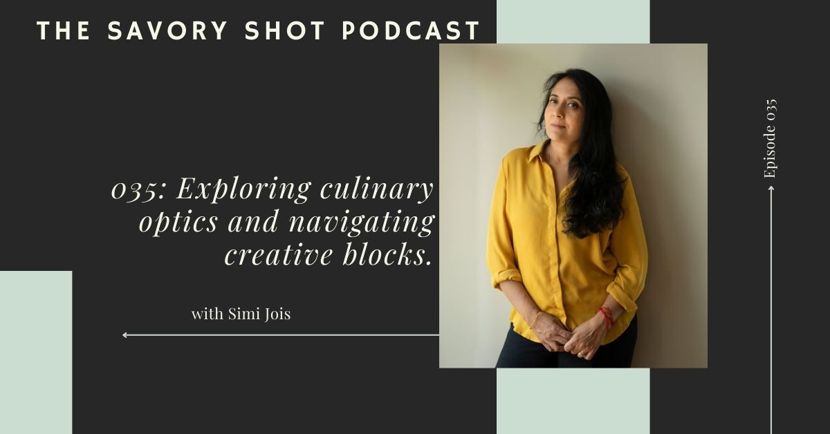 035: Exploring Culinary Optics and Navigating Creative Blocks. - Austin 